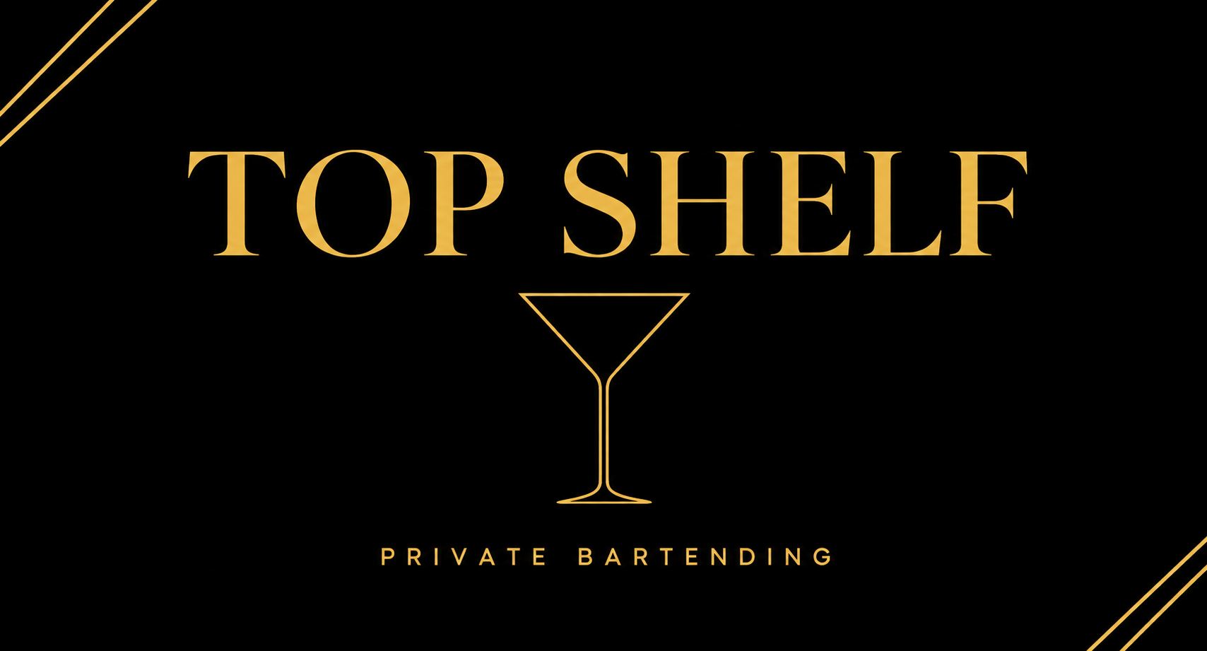 Top Shelf Private Bartending